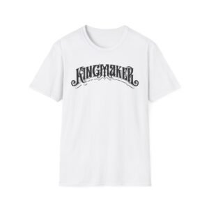 Kingmaker Black Font Fits All Softstyle T-Shirt