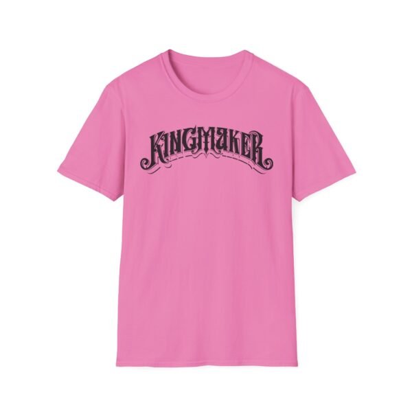 Kingmaker Black Font Fits All Softstyle T-Shirt - Image 46